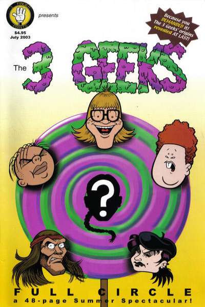 3 Geeks: Full Circle #1