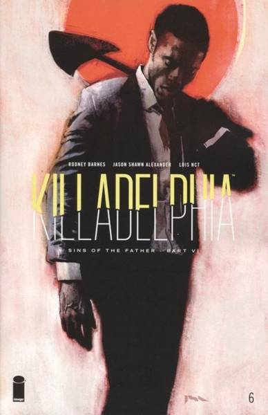 Killadelphia #6