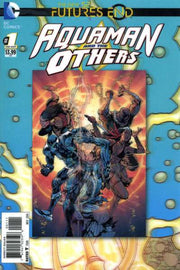 Aquaman and the Others: Futures End #1