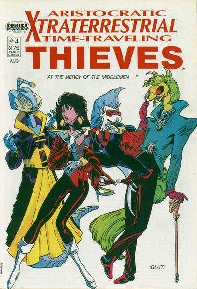 Aristocratic X-Traterrestrial Time-Traveling Thieves 1987 Series #4