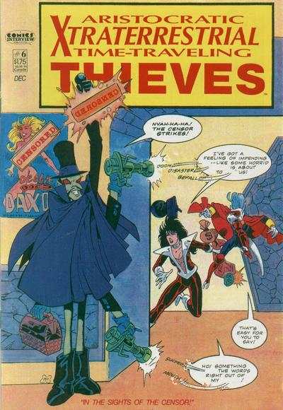 Aristocratic X-Traterrestrial Time-Traveling Thieves 1987 Series #6