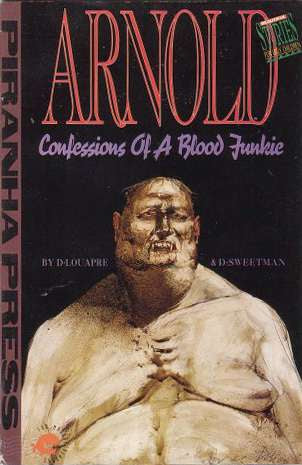Arnold: Confessions of a Blood Junkie #1