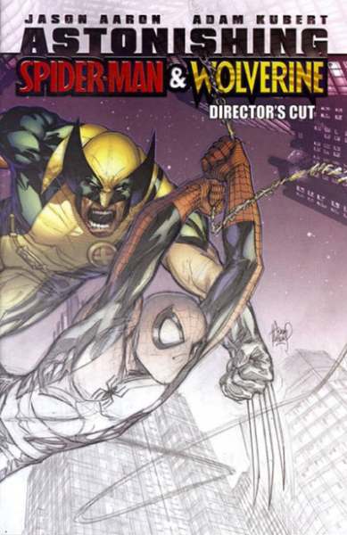 Astonishing Spider-Man & Wolverine Director's Cut #1