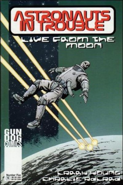 Astronauts in Trouble: Live from the Moon #5