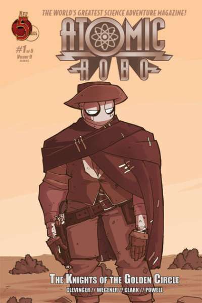 Atomic Robo: The Knights of the Golden Circle #1
