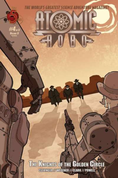 Atomic Robo: The Knights of the Golden Circle #4