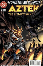 Aztek: The Ultimate Man #7