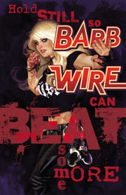 Barb Wire 2015 Series #6