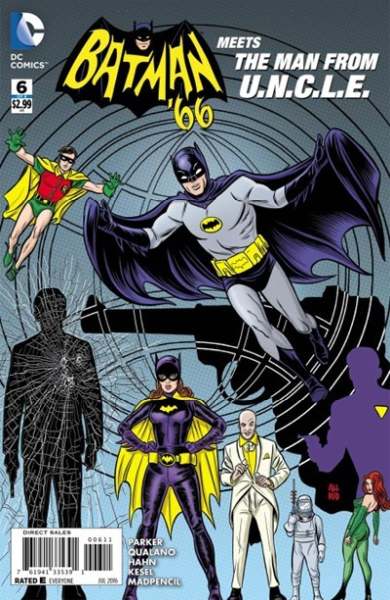 Batman '66 Meets The Man From U.N.C.L.E. 2016 Series #6