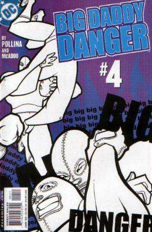 Big Daddy Danger #4