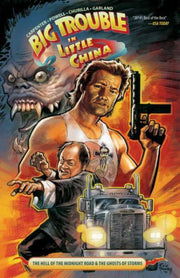 Big Trouble in Little China The Hell of the Midnight Road & The Ghost of Storms TPB #1