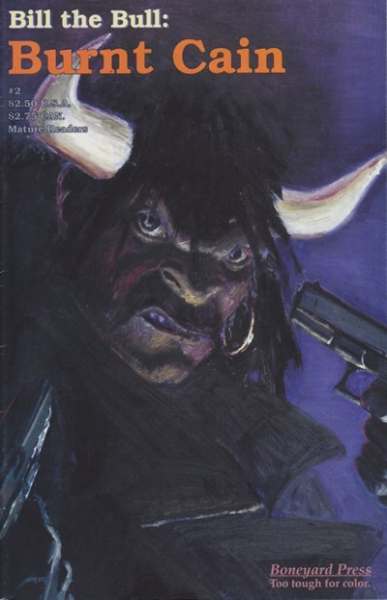 Bill the Bull: Burnt Cain #2