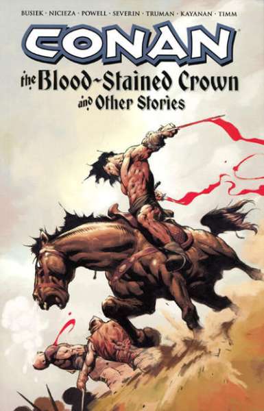 Conan 2004 Series The Blood-Stained Crown and Other Stories #1