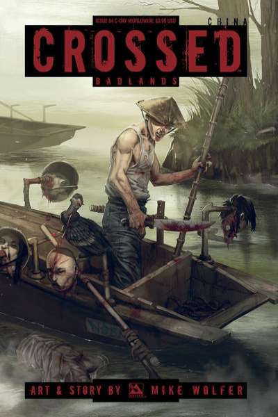 Crossed Badlands C-Day Worldwide Variant #84