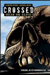 Crossed: Dead or Alive #1