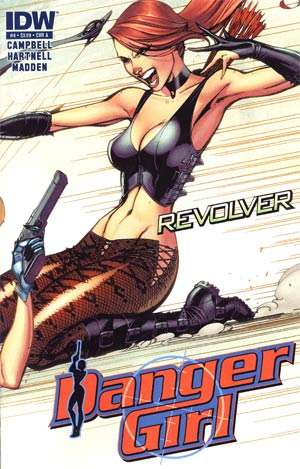 Danger Girl: Revolver #4
