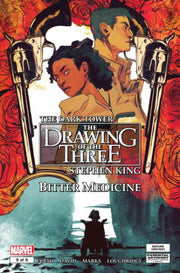 Dark Tower: The Drawing of the Three: Bitter Medicine #5