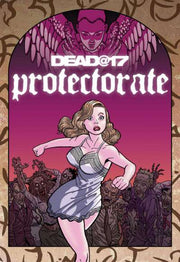 Dead at 17: Protectorate #1