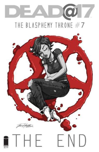 Dead at 17: The Blasphemy Throne #7