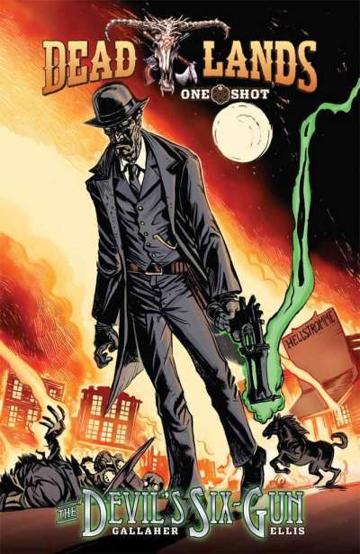 Deadlands: The Devil's Six Gun #1