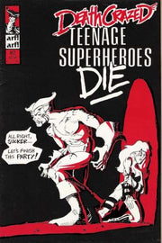 Death Crazed Teenage Superheroes #2