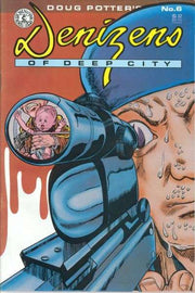 Denizens of Deep City #6