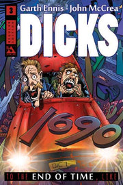 Dicks: To the End of Time: Like #3