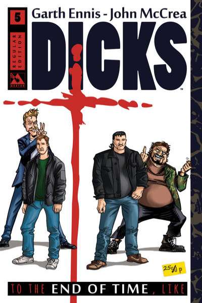 Dicks: To the End of Time: Like #5