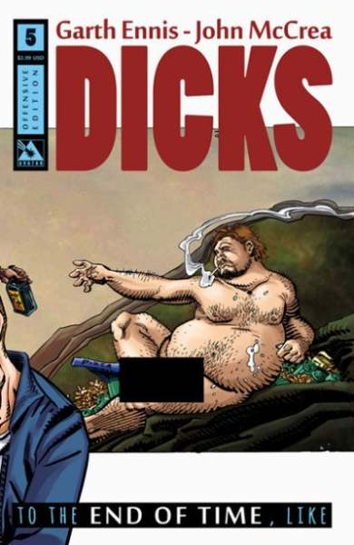 Dicks: To the End of Time: Like #5