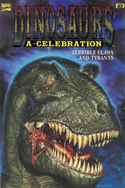 Dinosaurs: A Celebration: Terrible Claws and Tyrants #1