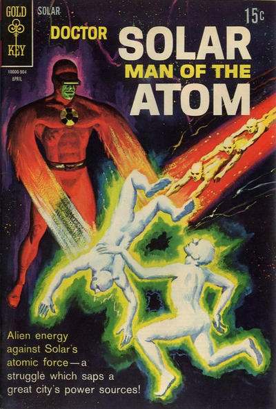 Doctor Solar: Man of the Atom 1962 Series #27