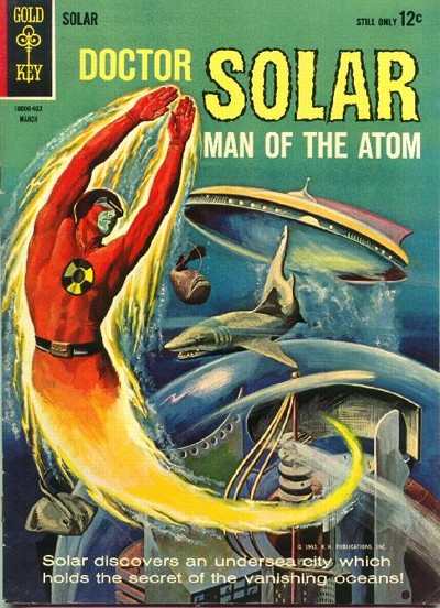 Doctor Solar: Man of the Atom 1962 Series #7