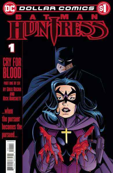 Dollar Comics: Batman/Huntress: Cry for Blood #1