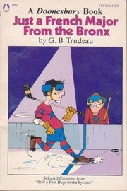 Doonesbury paperback books Just a French Major From the Bronx #1