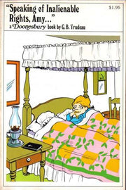 Doonesbury paperback books Speaking of Inalienable Rights Amy #1