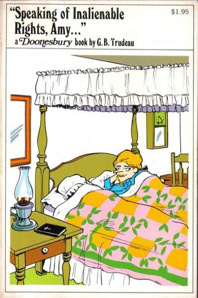 Doonesbury paperback books Speaking of Inalienable Rights Amy #1