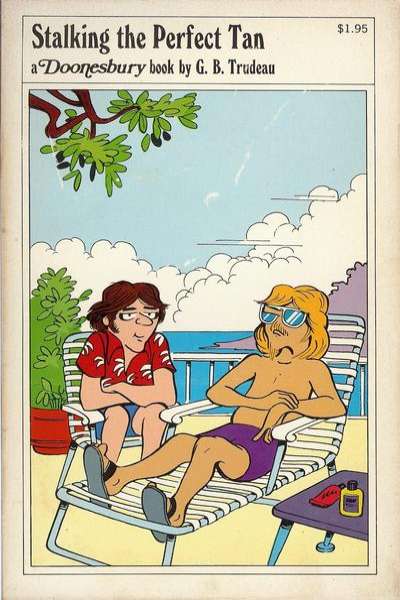 Doonesbury paperback books Stalking the Perfect Tan #1