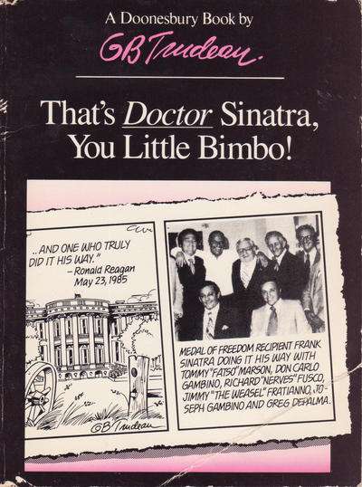 Doonesbury paperback books That's Doctor Sinatra You Little Bimbo #1