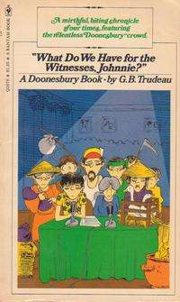Doonesbury paperback books What Do We Have for the Witnesses Johnnie #1