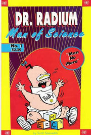 Dr. Radium: Man of Science #1