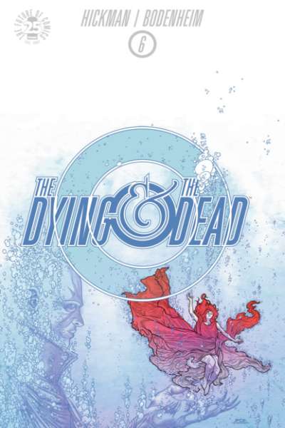 Dying and the Dead #6