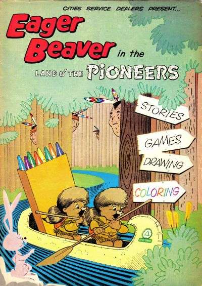 Eager Beaver in the Land O' the Pioneers #1