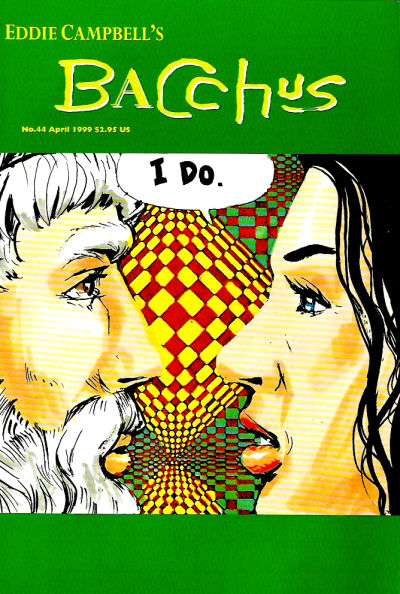Eddie Campbell's Bacchus #44