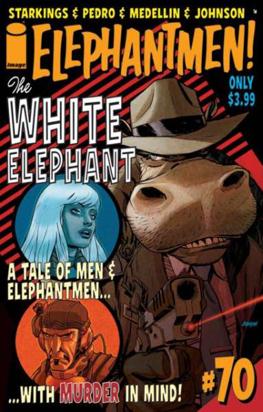 Elephantmen #70 – Comic Source