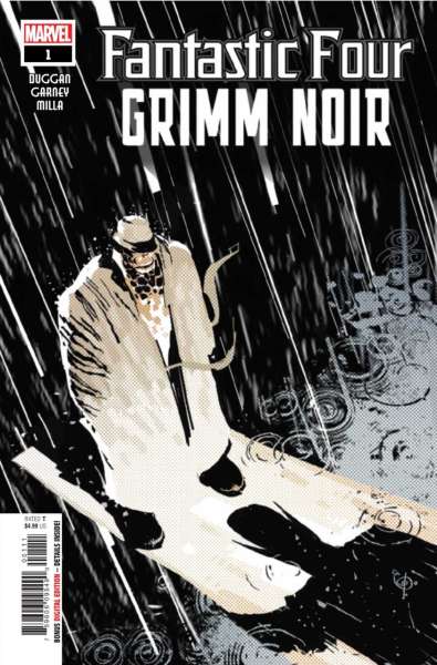 Fantastic Four: Grimm Noir #1