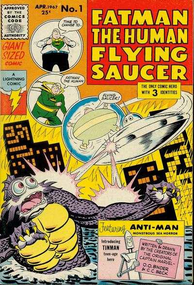 Fatman: The Human Flying Saucer #1