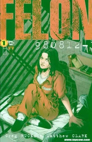 Felon #1