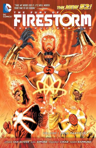 Fury of Firestorm: The Nuclear Men Trade Paperback #1