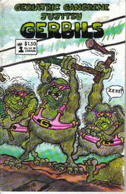 Geriatric Gangrene Jujitsu Gerbils #1
