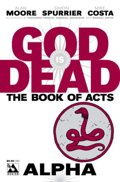 God is Dead: The Book of Acts: Alpha #1